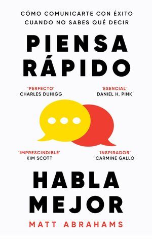 PIENSA RÁPIDO, HABLA MEJOR
