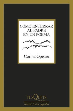CÓMO ENTERRAR AL PADRE EN UN POEMA