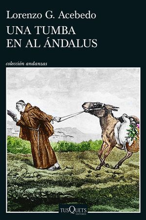 UNA TUMBA EN AL ANDALUS (SERIE GONZALO DE BERCEO 3
