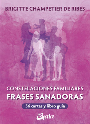 CONSTELACIONES FAMILIARES. FRASES SANADORAS (CARTAS)