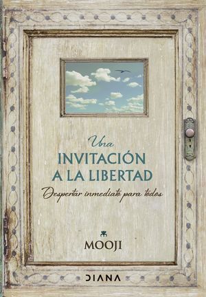 UNA INVITACION A LA LIBERTAD