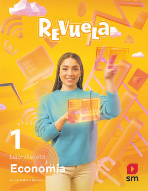 ECONOMÍA. 1 BACHILLERATO. REVUELA