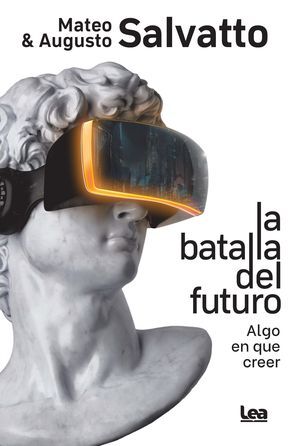 BATALLA DEL FUTURO, LA