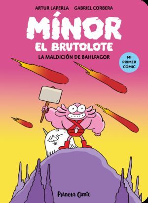 MINOR EL BRUTOLOTE 1. LA MALDICION DE BAHLFAGOR