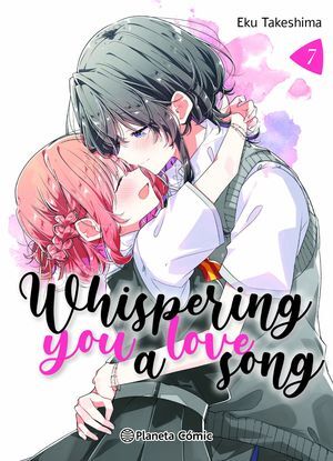 WHISPERING YOU A LOVE SONG Nº 07