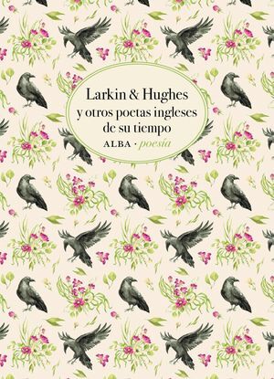 LARKIN & HUGHES Y OTROS POETAS INGLESES DE SU TIEMPO