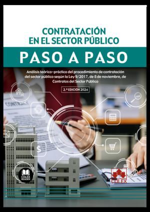 CONTRATACIÓN EN EL SECTOR PÚBLICO. PASO A PASO (2.ª EDICIÓN 2024)