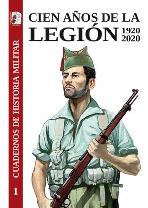 CIEN AÑOS DE LA LEGIÓN 1920-2020