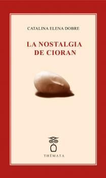 LA NOSTALGIA DE CIORAN