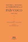 HISTORIA Y MEMORIA DEL TERRORISMO EN EL PAÍS VASCO (2ªED)