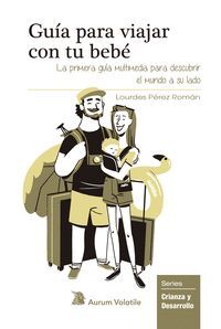 GUÍA PARA VIAJAR CON TU BEBÉ