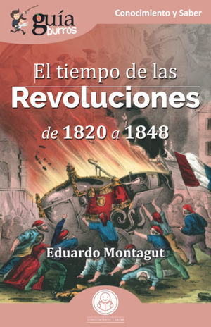 GUÍABURROS EL TIEMPO DE LAS REVOLUCIONES