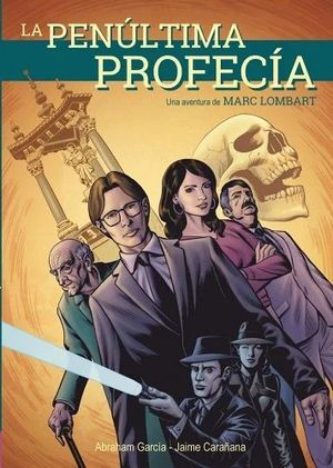 LA PENÚLTIMA PROFECÍA