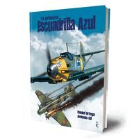 LA PRIMERA ESCUADRILLA AZUL