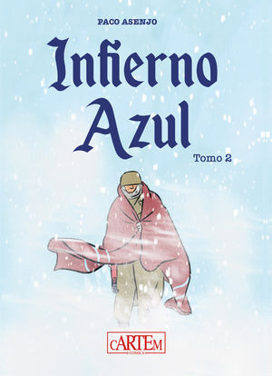 INFIERNO AZUL - TOMO 2