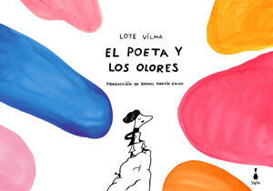 EL POETA Y LOS OLORES