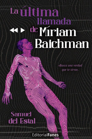 LA ÚLTIMA LLAMADA DE MÍRIAM BAICHMAN
