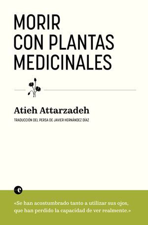 MORIR CON PLANTAS MEDICINALES