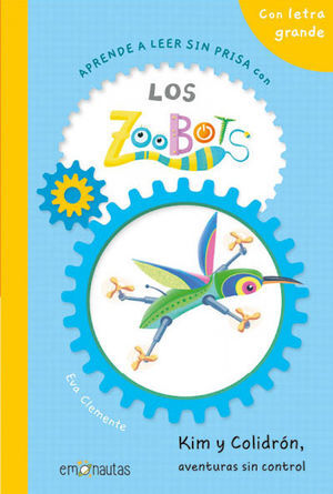 APRENDE A LEER SIN PRISA CON LOS ZOOBOTS