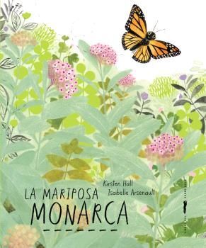 LA MARIPOSA MONARCA