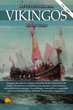 BREVE HISTORIA DE LOS VIKINGOS
