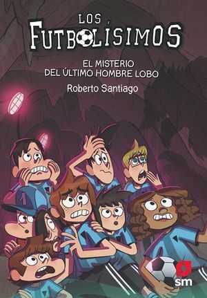 LF16. EL MISTERIO DEL ÚLTIMO HOMBRE LOBO
