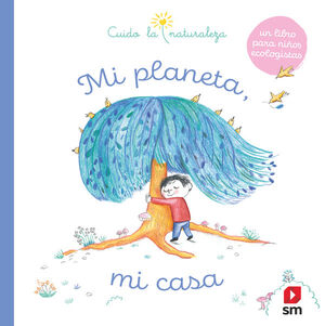 MI PLANETA, MI CASA