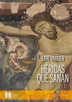 HERIDAS QUE SANAN