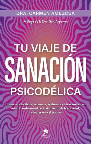 TU VIAJE DE SANACION PSICODELICA