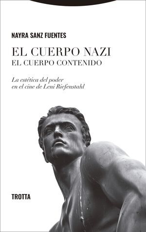 EL CUERPO NAZI. EL CUERPO CONTENIDO