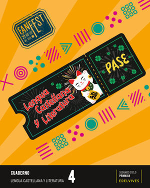 PROYECTO: FANFEST. LENGUA CASTELLANA Y LITERATURA 4 - CUADERNO