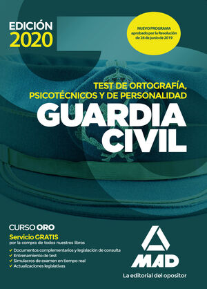 GUARDIA CIVIL. TEST DE ORTOGRAFÍA, PSICOTÉCNICOS Y DE PERSONALIDAD