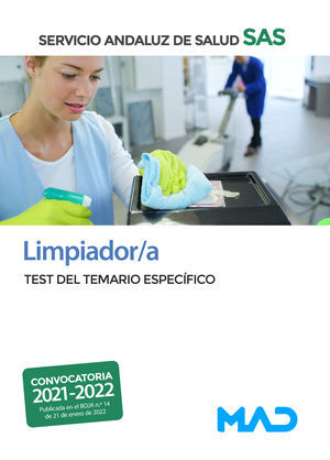 LIMPIADOR/A DEL SERVICIO ANDALUZ DE SALUD. TEST DEL TEMARIO ESPECÍFICO