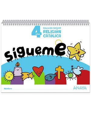 ¡SÍGUEME!. RELIGIÓN CATÓLICA. 4 AÑOS