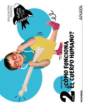 ¿CÓMO FUNCIONA EL CUERPO HUMANO? NIVEL 2