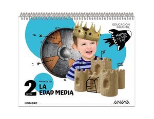 (26).NIV.2.LA EDAD MEDIA 4 AÑOS (PREPARADOS LISTOS