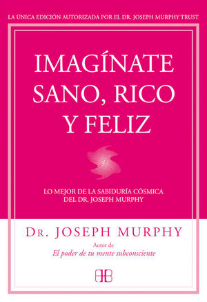 IMAGINATE SANO, RICO Y FELIZ