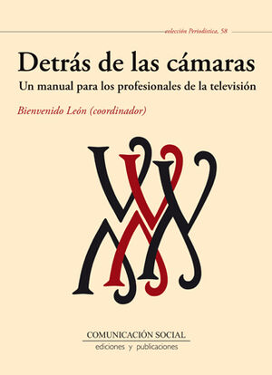 DETRAS DE LAS CAMARAS
