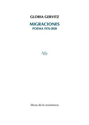 MIGRACIONES. POEMA 1976-2020