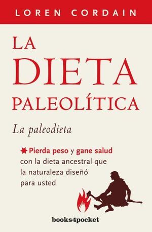 DIETA PALEOLITICA, LA (B4P)