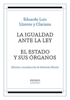LA IGUALDAD ANTE LA LEY / EL ESTADO Y SUS ÓRGANOS