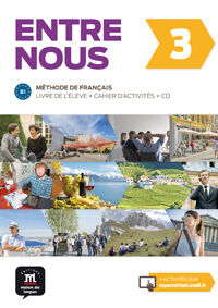 ENTRE NOUS 3 - LIVRE DE L'ÉLÉVE + CAHIER D'EXERCICES + CD