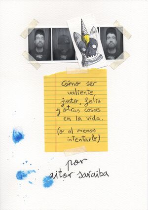 CÓMO SER VALIENTE, JUSTO, FELIZ Y OTRAS COSAS EN L