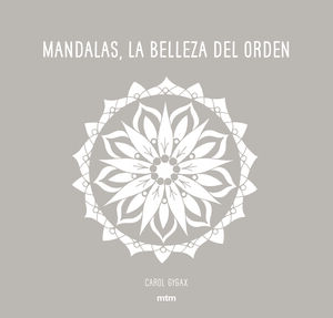 MANDALAS, LA BELLEZA DEL ORDEN