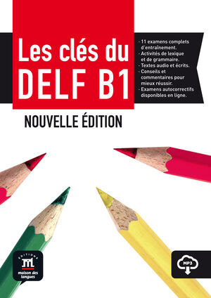 CLES DU NOUVEAU DELF B1 NOUVELLE EDITION LIVRE LEL