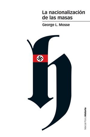 LA NACIONALIZACION DE LAS MASAS