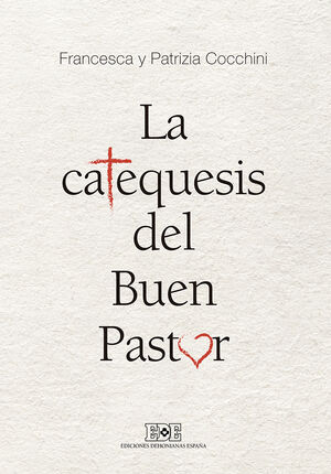 CATEQUESIS DEL BUEN PASTOR, LA