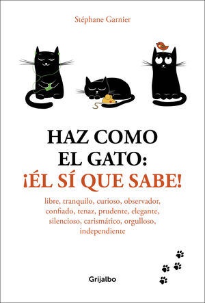 HAZ COMO EL GATO
