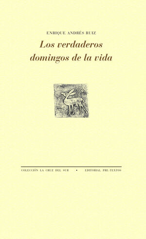 VERDADEROS DOMINGOS DE LA VIDA, LOS