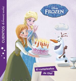FROZEN. CUENTOS DE BUENAS NOCHES. EL CUMPLEAÑOS DE